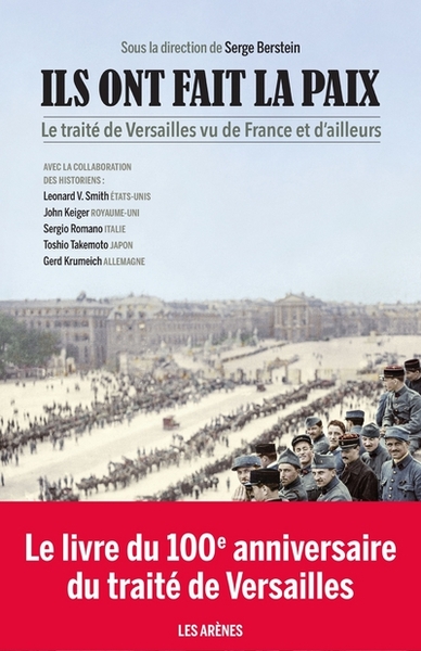ILS ONT FAIT LA PAIX - LE TRAITE DE VERSAILLES
