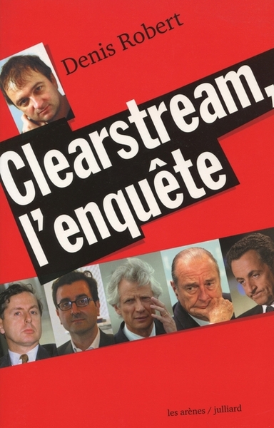 CLEARSTREAM L'ENQUETE