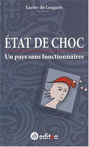 ETAT DE CHOC, PAYS SANS FONCTIONNAIRE
