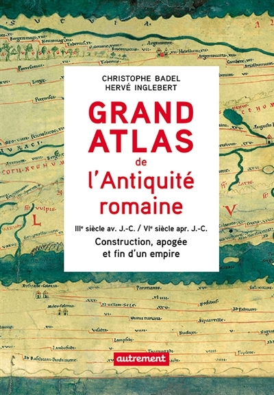 GRAND ATLAS DE L´ANTIQUITE ROMAINE