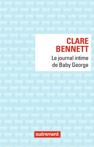 JOURNAL INTIME DE BABY GEORGE