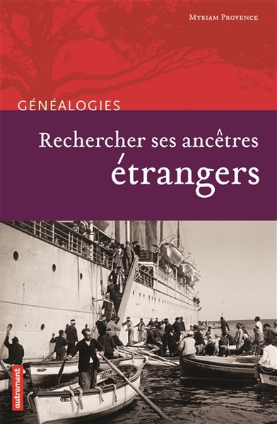 RECHERCHER SES ANCETRES ETRANGERS