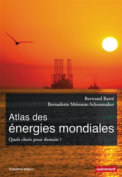 ATLAS DES ENERGIES MONDIALES NE