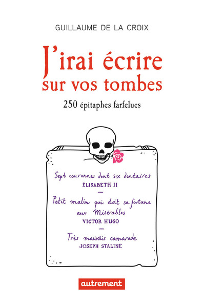 J´IRAI ECRIRE SUR VOS TOMBES