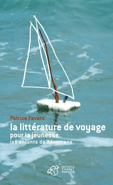 LITTERATURE DE VOYAGE POUR LA JEUNESSE