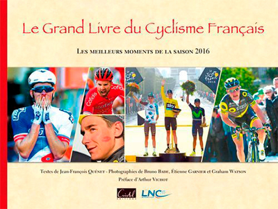 GRAND LIVRE DU CYCLISME FRANCAIS, SAISON 2016