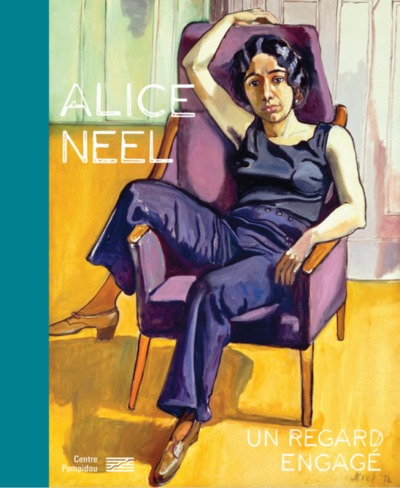 ALICE NEEL/CATALOGUE DE L´EXPOSITION - UN REGARD ENGAGE