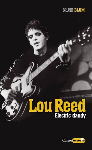 LOU REED, ELECTRIC DANDY