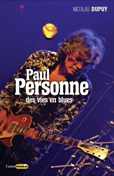 PAUL PERSONNE, DES VIES EN BLUES