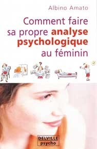 COMMENT FAIRE ANALYSE PSYCHO. AU FEMININ