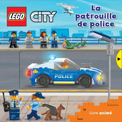 LEGO  CITY LA PATROUILLE DE POLICE - LIVRE ANIME
