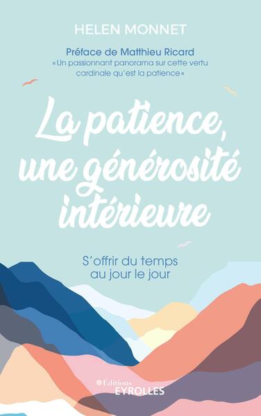 PATIENCE, UNE GENEROSITE INTERIEURE