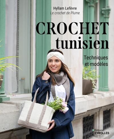 CROCHET TUNISIEN - TECHNIQUES ET MODELES