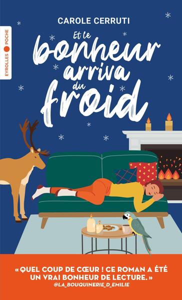 ET LE BONHEUR ARRIVA DU FROID