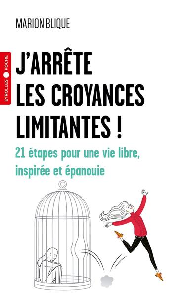 J´ARRETE LES CROYANCES LIMITANTES !