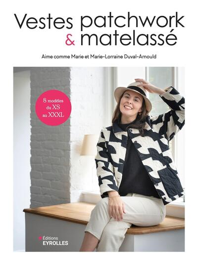 VESTES PATCHWORK ET MATELASSE