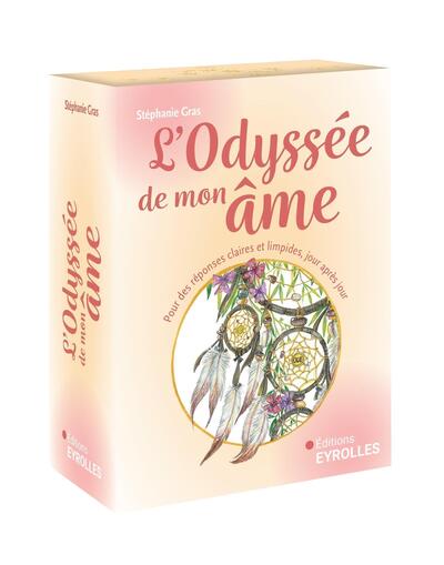 ODYSSEE DE MON AME - POUR DES REPONSES CLAIRES ET LIMPIDES, JOUR APRES JOUR
