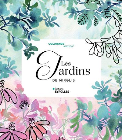 JARDINS DE MIRGLIS