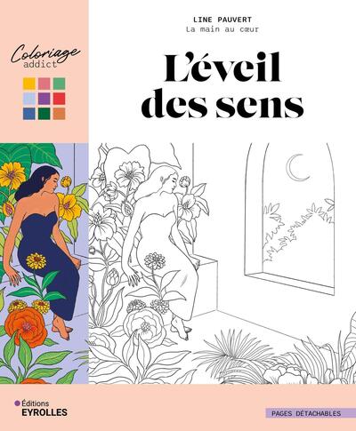 L´EVEIL DES SENS - LES COLORIAGES DE LINE PAUVERT