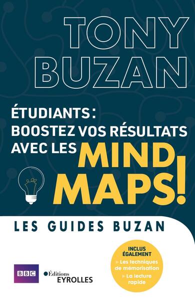 ETUDIANTS : BOOSTEZ VOS RESULTATS AVEC LES MIND MAPS ! - MIND MAPS, TECHNIQUES DE MEMORISATION, LECT