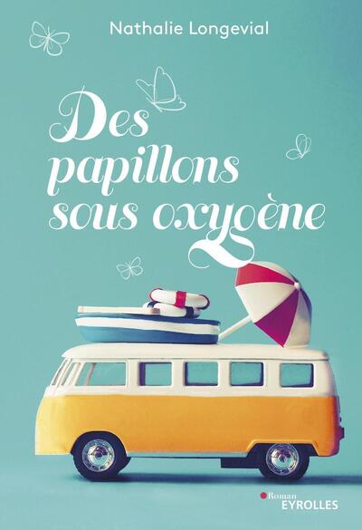 PAPILLONS SOUS OXYGENE