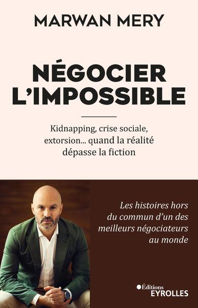 NEGOCIER L´IMPOSSIBLE