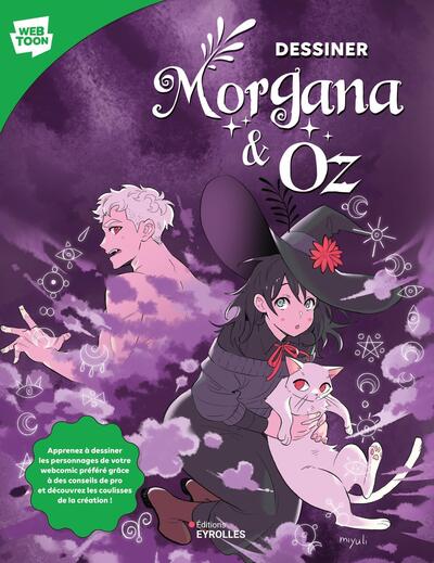 DESSINER MORGANA ET OZ