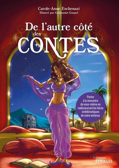DE L´AUTRE COTE DES CONTES - PARTEZ A LA RENCONTRE DE VOUS-MEME EN REDECOUVRANT LES HEROS EMBLEMATIQ