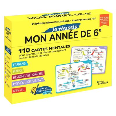 JE REUSSIS MON ANNEE DE 6E - 110 CARTES MENTALES POUR APPRENDRE ET REVISER SEREINEMENT TOUT AU LONG