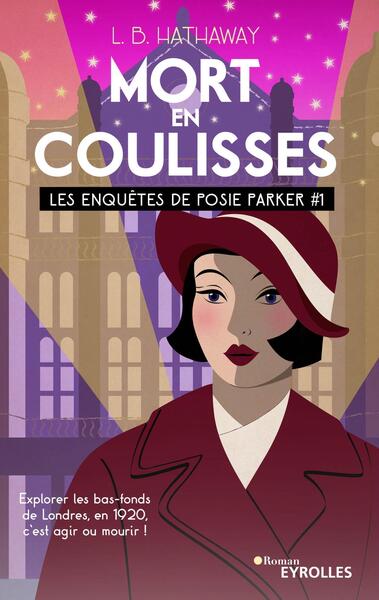 MORT EN COULISSES - LES ENQUETES DE POSIE PARKER (TOME 1)