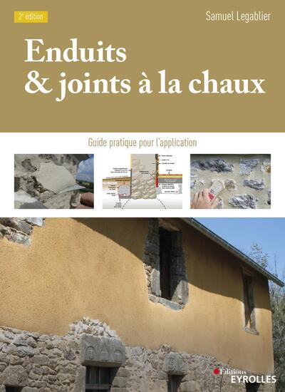 ENDUITS ET JOINTS A LA CHAUX - 2E EDITION