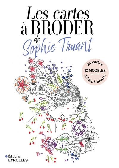 CARTES A BRODER DE SOPHIE TRUANT
