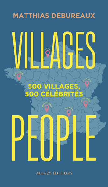 VILLAGES PEOPLE - 500 VILLAGES, 500 CELEBRITES