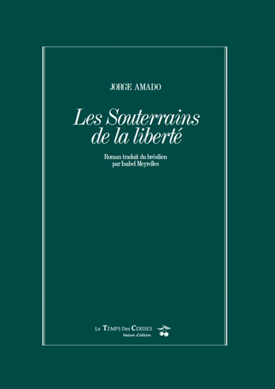 SOUTERRAINS DE LA LIBERTE - COFFRET