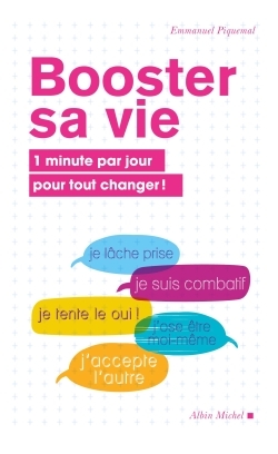 BOOSTER SA VIE - 1 MINUTE POUR TOUT CHANGER
