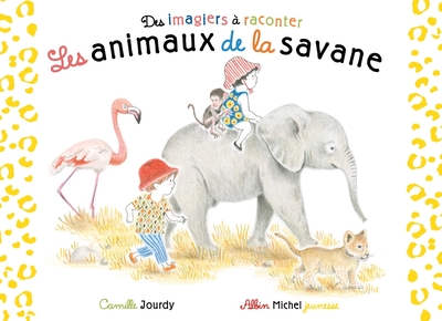 ANIMAUX DE LA SAVANE
