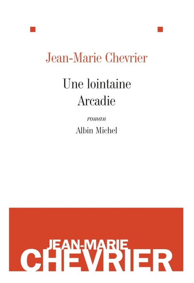 LOINTAINE ARCADIE