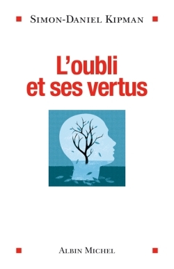 L´OUBLI ET SES VERTUS
