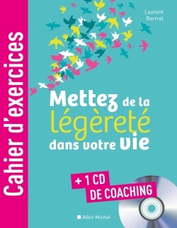 METTEZ DE LA LEGERETE DANS VOTRE VIE
