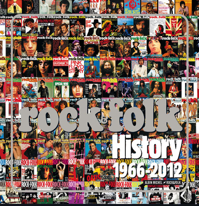 ROCK ET FOLK - HISTORY 1966-2012