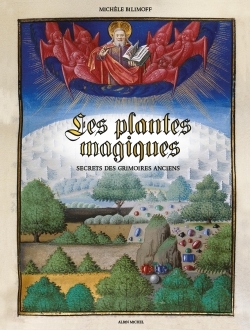 PLANTES MAGIQUES- SECRETS DES GRIMOIRES ANCIENS