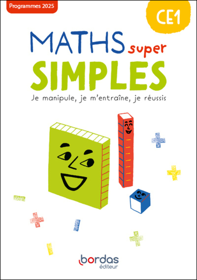 MATHS SUPER SIMPLES - CE1 - 2025 - FICHIER - ELEVE