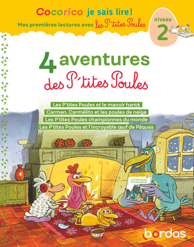 COCORICO JE SAIS LIRE ! 1RES LECTURES - 4 AVENTURES P´TITES POULES - NIVEAU 2 TOME 2
