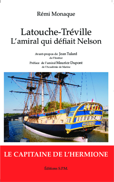 LATOUCHE-TREVILLE L´AMIRAL QUI DEFIAIT NELSON - KRONOS N  76