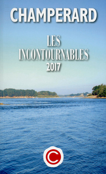 CHAMPERARD : LE GUIDE DES INCONTOURNABLES 2017