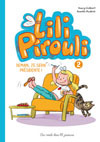 LILI PIROULI - TOME 2 DEMAIN  JE SERAI PRESIDENTE !