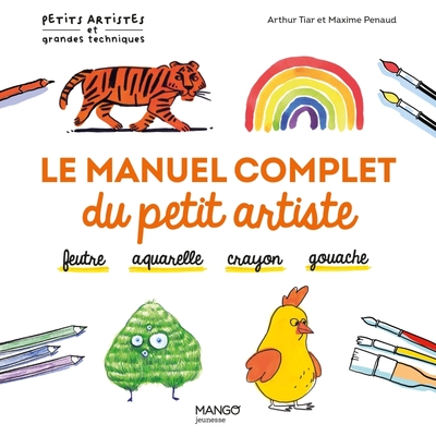 MANUEL COMPLET DU PETIT ARTISTE