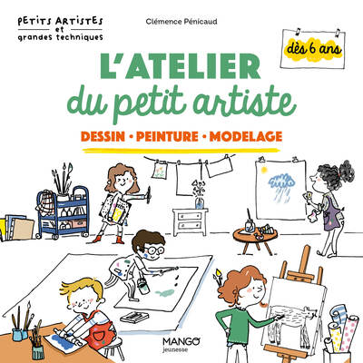 L´ATELIER DU PETIT ARTISTE - DESSIN - PEINTURE - MODELAGE