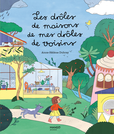 LES DROLES DE MAISONS DE MES DROLES DE VOISINS