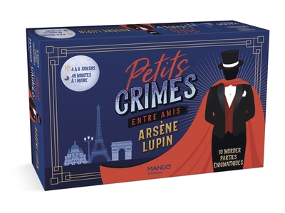 PETITS CRIMES ENTRE AMIS - ARSENE LUPIN - 10 MURDER PARTIES ENIGMATIQUES